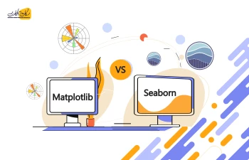 Matplotlib یا Seaborn ؟ کدام کتابخانه تصویرسازی داده پایتون مناسب است؟