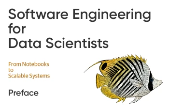 مهندسی نرم افزار برای دانشمندان داده (Software Engineering for Data Scientists)