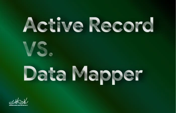 Active Record  VS. Data Mapper